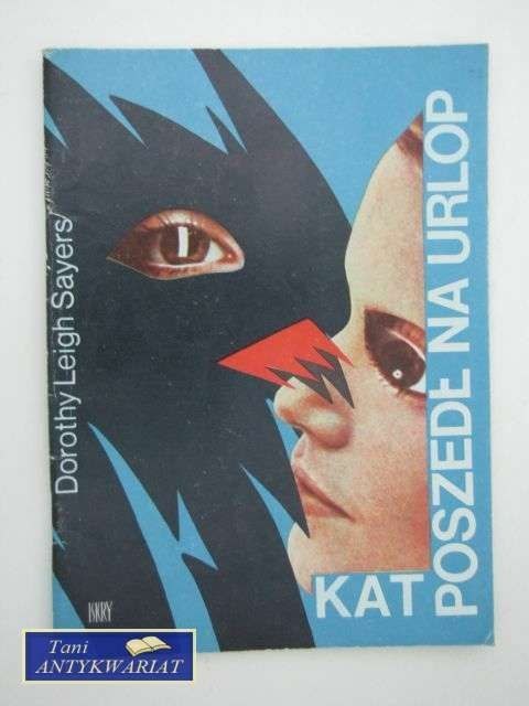 KAT POSZEDŁ NA URLOP KAT POSZEDŁ NA URLOP