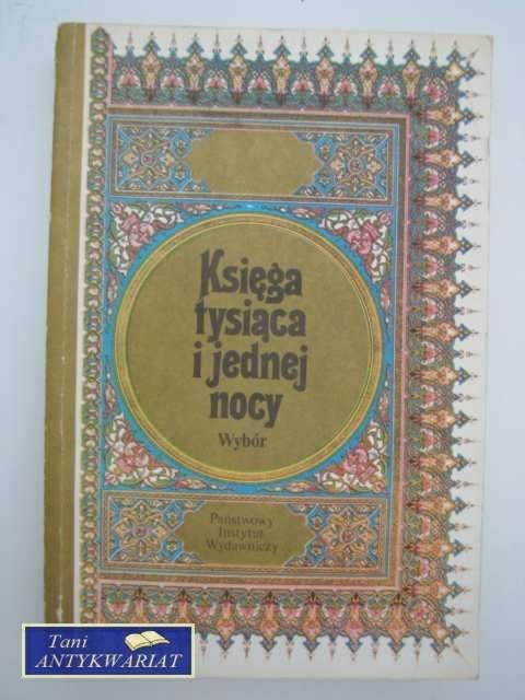 KSIĘGA TYSIĄCA I JEDNEJ NOCY Wybór