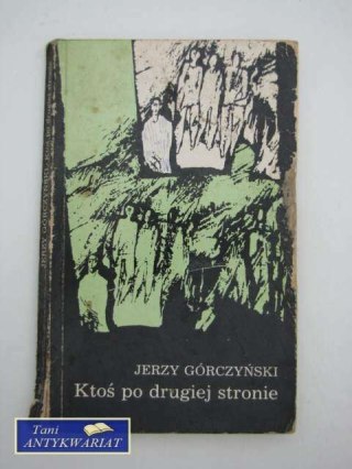KTOŚ PO DRUGIEJ STRONIE