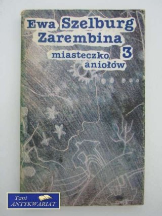 MIASTECZKO ANIOŁÓW T.3