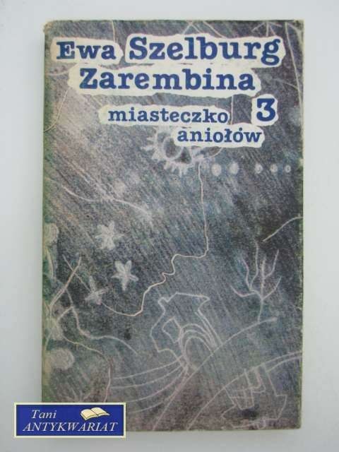 MIASTECZKO ANIOŁÓW T.3 MIASTECZKO ANIOŁÓW T.3