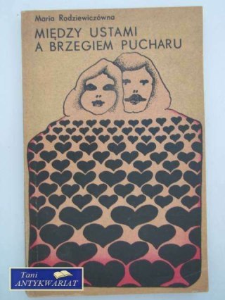 MIĘDZY USTAMI A BRZEGIEM PUCHARU