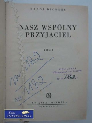 NASZ WSPÓLNY PRZYJACIEL TOM I