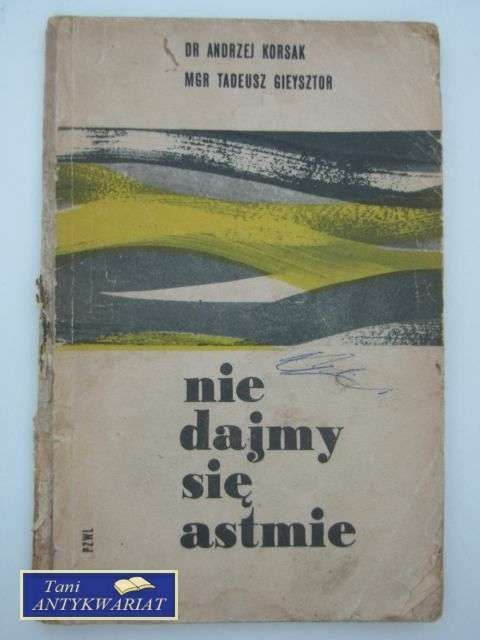 NIE DAJMY SIĘ ASTMIE
