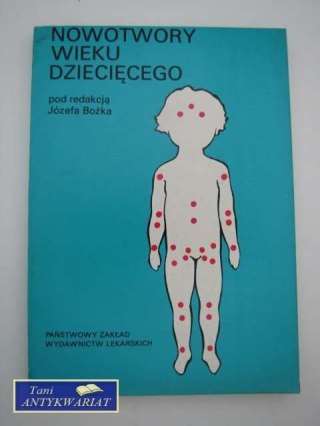NOWOTWORY WIEKU DZIECIĘCEGO