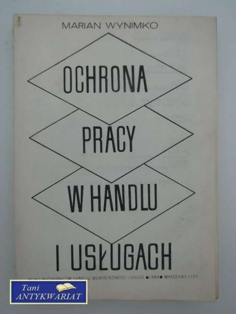 OCHRONA PRACY W HANDLU I USŁUGACH