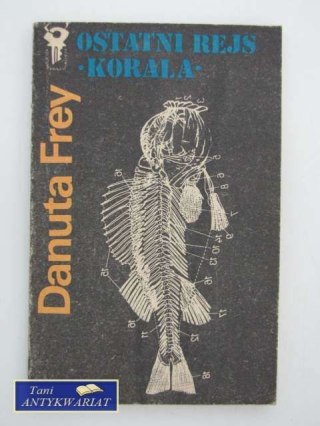 OSTATNI REJS KORALA