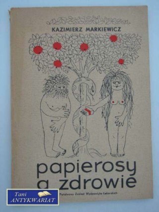 PAPIEROSY A ZDROWIE