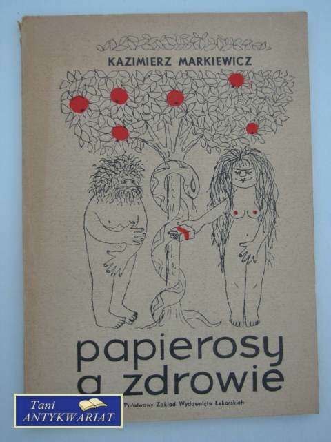 PAPIEROSY A ZDROWIE