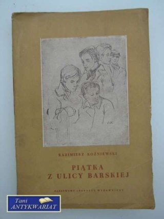 PIĄTKA Z ULICY BARSKIEJ
