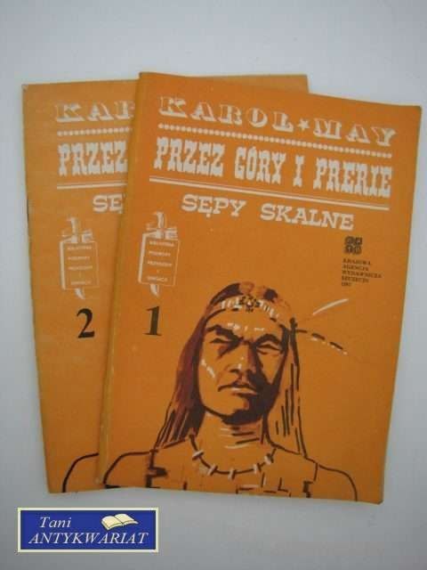 PRZEZ GÓRY I PRERIE Sępy skalne t.1,2