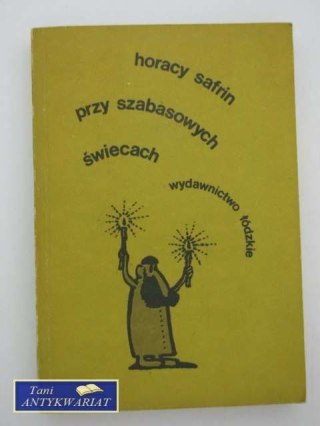 PRZY SZABASOWYCH ŚWIECACH