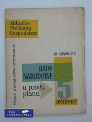 RADY NARODOWE U PROGU PLANU 5-LETNIEGO