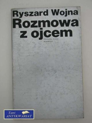 ROZMOWA Z OJCEM