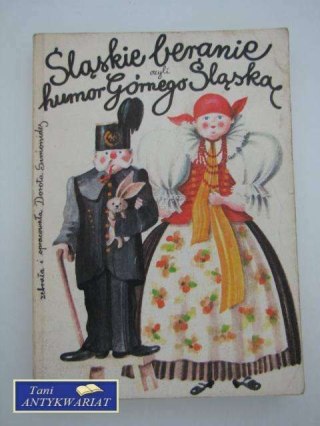 ŚLĄSKIE BERANIE CZYLI HUMORY GÓRNEGO ŚLĄSKA