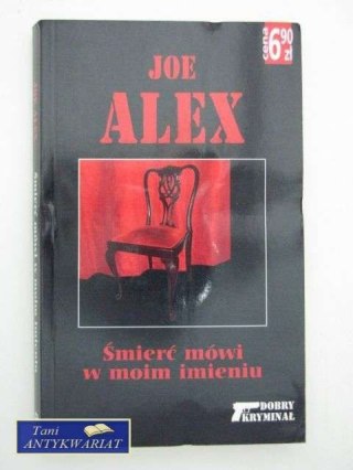 ŚMIERĆ MÓWI W MOIM IMIENIU