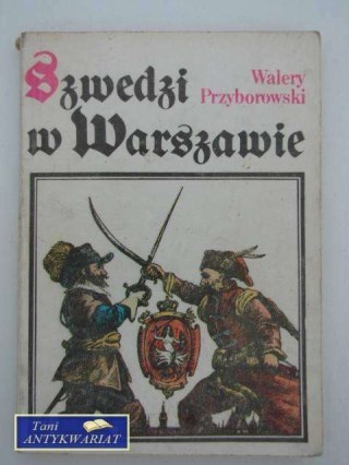 SZWEDZI W WARSZAWIE