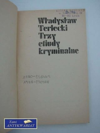 TRZY ETIUDY KRYMINALNE