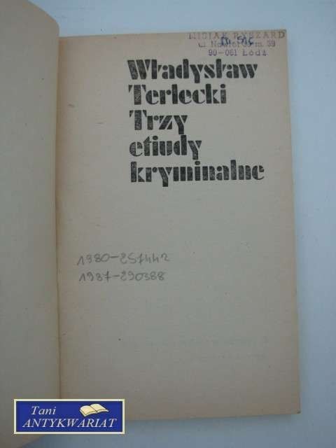 TRZY ETIUDY KRYMINALNE TRZY ETIUDY KRYMINALNE