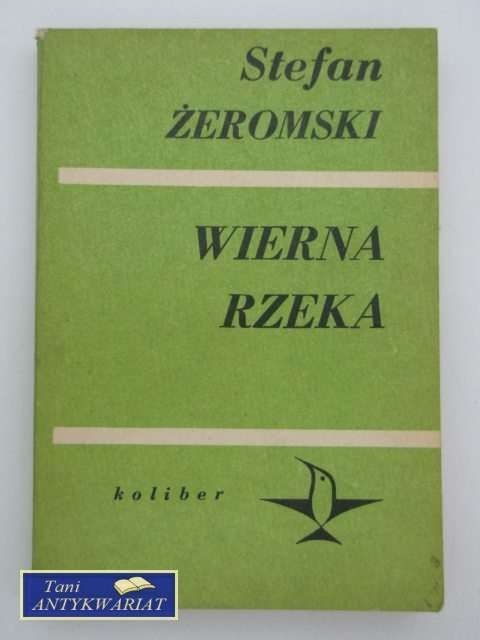 WIERNA RZEKA