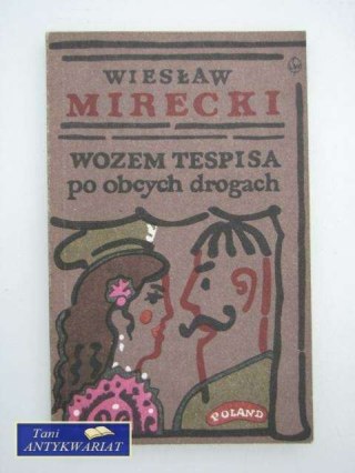 WOZEM TESPISA PO OBCYCH DROGACH