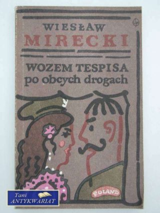 WOZEM TESPISA PO OBCYCH DROGACH