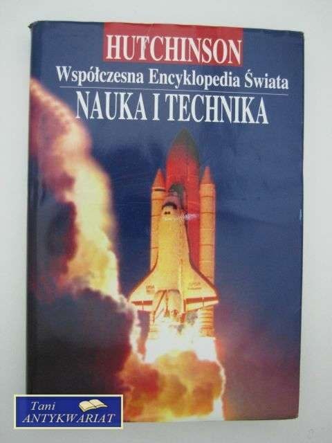 WSPÓŁCZESNA ENCYKLOPEDIA ŚWIATA - NAUKA I TECHNIKA