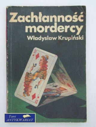 ZACHŁANNOŚĆ MORDERCY