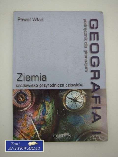 ZIEMIA -ŚRODOWISKO PRZYRODNICZE CZŁOWIEKA -PODRĘCZNIK