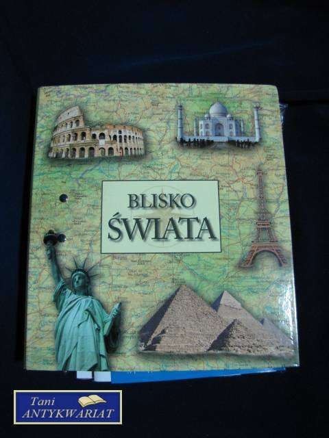 BLISKO ŚWIATA nr.1