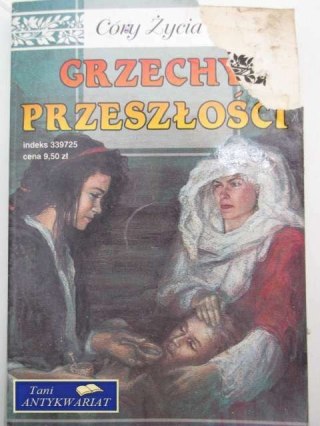 CÓRY ŻYCIA 9 - GRZECHY PRZESZŁOŚCI