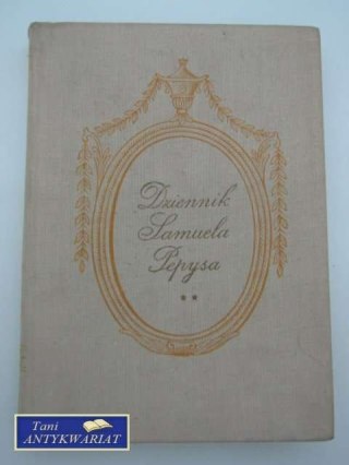 DZIENNIK SAMUELA PEPYSA TOM II