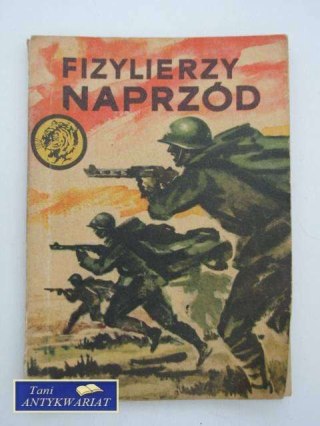 FIZYLIERZY NAPRZÓD