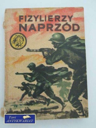 FIZYLIERZY NAPRZÓD