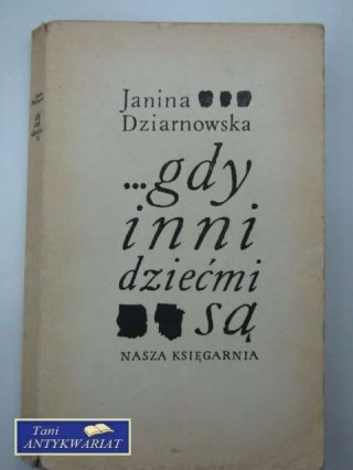 GDY INNI DZIEĆMI SĄ