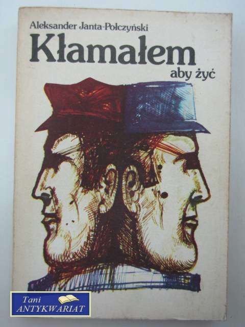 KŁAMAŁEM ABY ŻYĆ