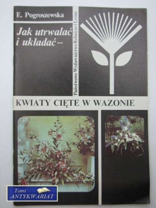 KWIATY CIĘTE W WAZONIE