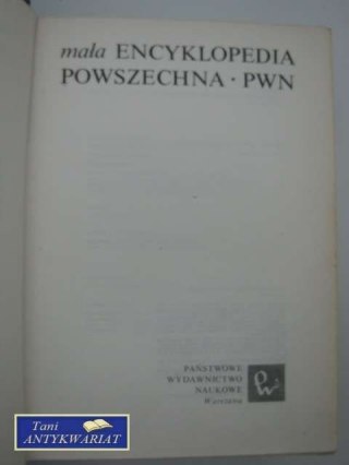 MAŁA ENCYKLOPEDIA POWSZECHNA