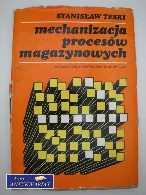 MECHANIZACJA PROCESÓW MAGAZYNOWYCH
