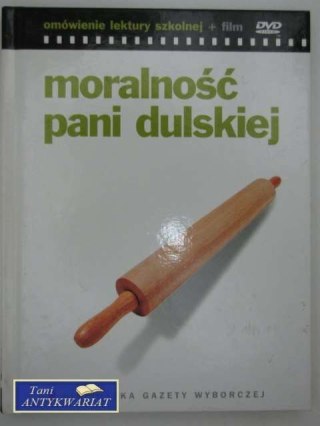 MORALNOŚĆ PANI DULSKIEJ - OMÓWIENIE LEKTURY SZKOLNEJ
