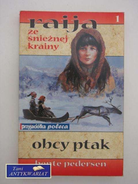OBCY PTAK - RAIJA ZE ŚNIEŻNEJ KRAINY