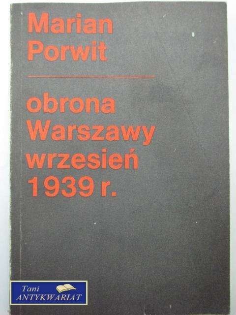 OBRONA WARSZAWY WRZESIEŃ 1939 R.