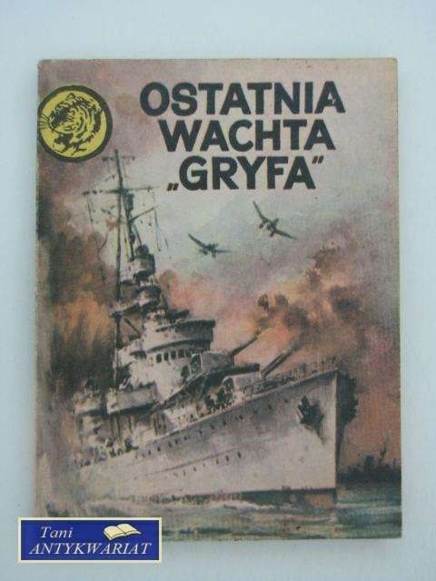 OSTATNIA WACHTA GRYFA