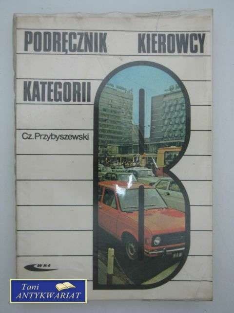 PODRĘCZNIK KIEROWCY KATEGORII B