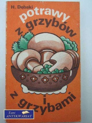 POTRAWY Z GRZYBÓW I Z GRZYBAMI
