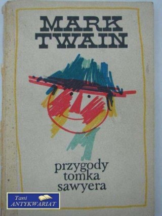 PRZYGODY TOMKA SAWYERA