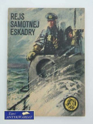REJS SAMOTNEJ ESKADRY