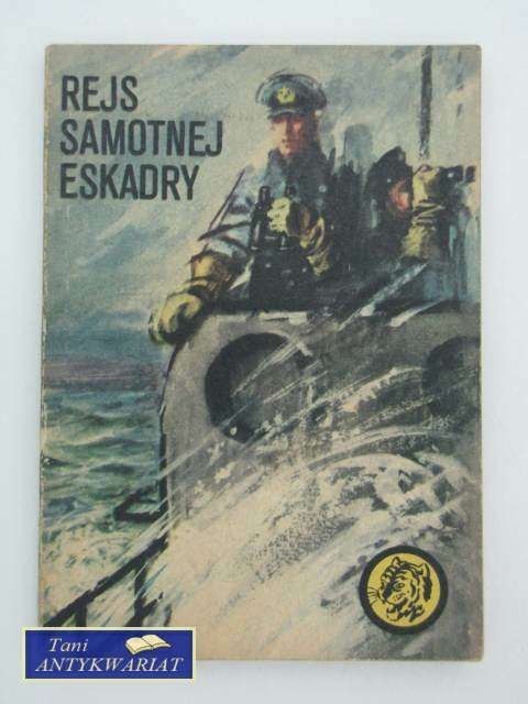 REJS SAMOTNEJ ESKADRY