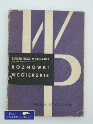 ROZMÓWKI WĘGIERSKIE