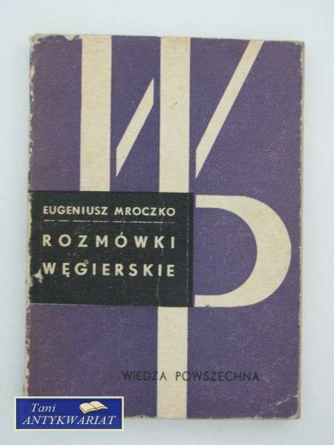 ROZMÓWKI WĘGIERSKIE
